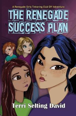 The Renegade Success Plan(English, Paperback, David Terri Selting)