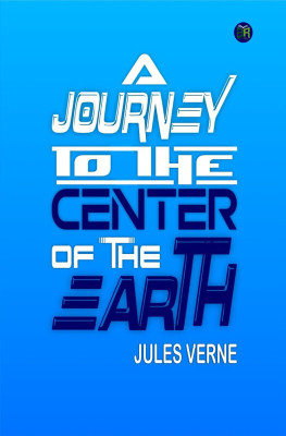 A Journey To The Center Of The Earth(Paperback, Jules Verne)