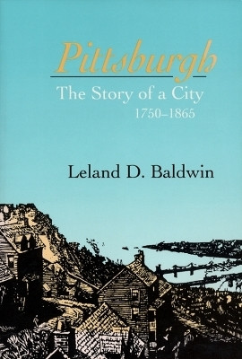 Pittsburgh(English, Paperback, Baldwin Leland)