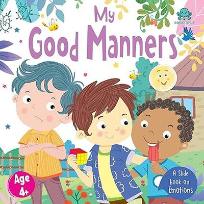 Booktopus Slide and Learn Board Book - My Good Manners Emotional Learning Book - Interactive Books for Kids 4+ Years - Social Skills Dev(English, Paperback, unknown) Booktopus Slide and Learn Board Book - My Good Manners Emotional Learning Book - Interactive Books for Kids 4+ Years - Social Skills Dev(English, Paperback, unknown)