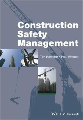 Construction Safety Management(English, Paperback, Howarth Tim)