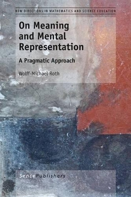On Meaning and Mental Representation(English, Electronic book text, Roth Wolff-Michael)