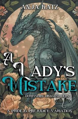 A Lady's Mistake(English, Paperback, Katz Anja)