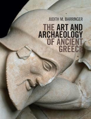 The Art and Archaeology of Ancient Greece(English, Paperback, Barringer Judith M.)