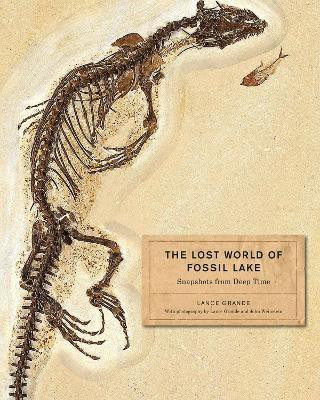 The Lost World of Fossil Lake(English, Hardcover, Grande Lance)