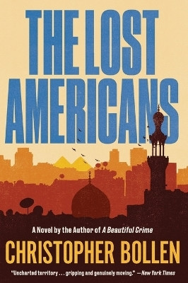 The Lost Americans(English, Paperback, Bollen Christopher)