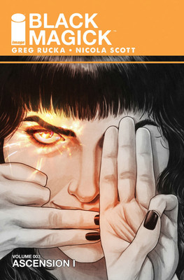 Black Magick Volume 3: Ascension I(English, Paperback, Rucka Greg)