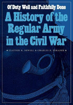 Of Duty Well and Faithfully Done(English, Hardcover, Newell Clayton R.)