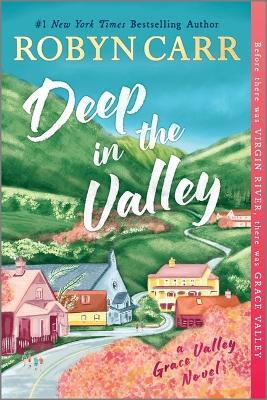 Deep in the Valley(English, Paperback, Carr Robyn)