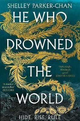 He Who Drowned the World(English, Paperback, Parker-Chan Shelley)