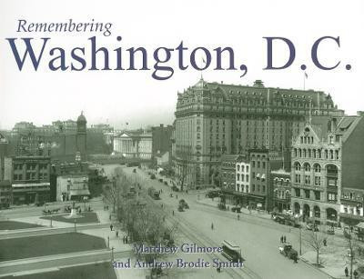 Remembering Washington, D.C.(English, Paperback, unknown)