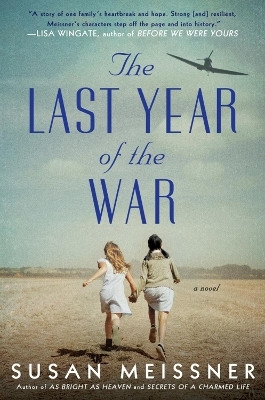 The Last Year of the War(English, Paperback, Meissner Susan)