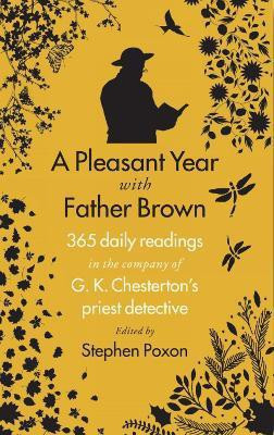 A Pleasant Year with Father Brown(English, Paperback, Poxon Stephen)