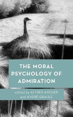 The Moral Psychology of Admiration(English, Electronic book text, unknown)