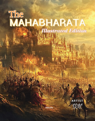 The Mahabharata | Illustrated Delux Edition for Children(Paperback, Sriya Debroy)