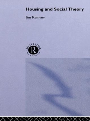 Housing and Social Theory(English, Paperback, Kemeny Jim)