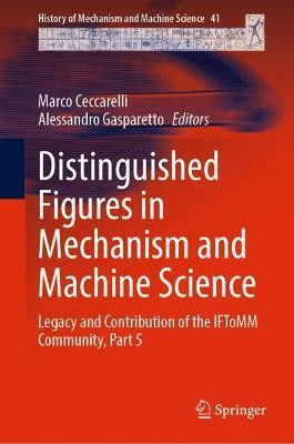 Distinguished Figures in Mechanism and Machine Science(English, Hardcover, unknown)