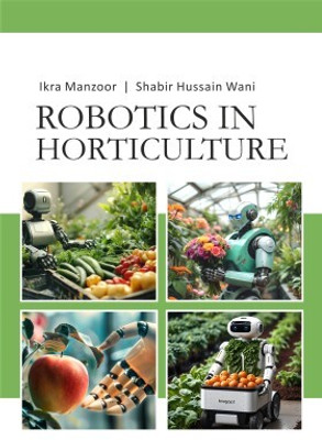 Robotics in Horticulture(English, Hardcover, unknown)
