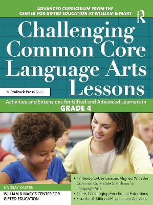 Challenging Common Core Language Arts Lessons(English, Paperback, Clg Of William, Mary, Ctr Gift Ed)