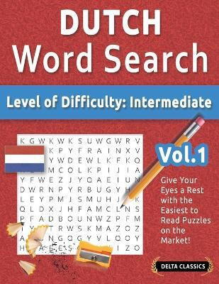 Dutch Word Search - Level of Difficulty(English, Paperback, Delta Classics)