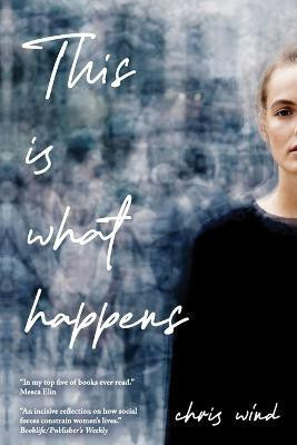 This is what happens(English, Paperback, Wind Chris)