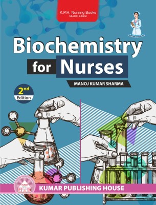 BIOCHEMISTRY FOR NURSES(Paperback, MANOJ KUMAR SHARMA)