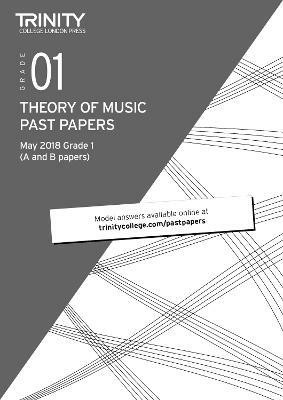 Trinity College London Theory of Music Past Papers (May 2018) Grade 1(English, Paperback, College London Trinity)