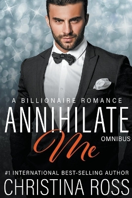 Annihilate Me(English, Paperback, Ross Christina)