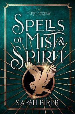 Spells of Mist and Spirit(English, Paperback, Piper Sarah)