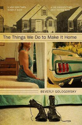 The Things We Do To Make It Home(English, Paperback, Gologorsky Beverly)