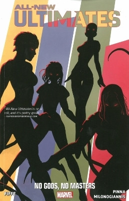 All-new Ultimates Volume 2: No Gods, No Masters(English, Paperback, Fiffe Michael)