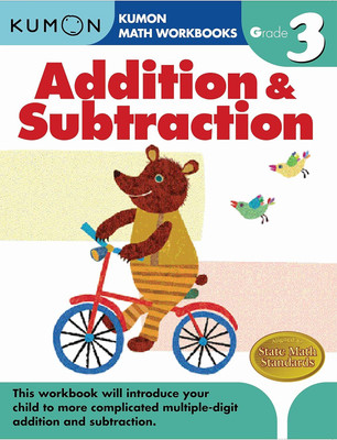 Grade 3 Addition & Subtraction(Paperback, Kumon Publishing North America)