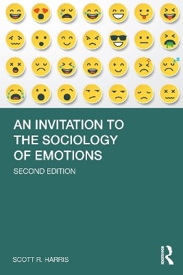 An Invitation to the Sociology of Emotions(English, Paperback, Harris Scott)