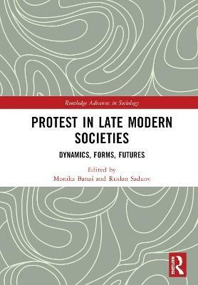 Protest in Late Modern Societies(English, Hardcover, unknown)