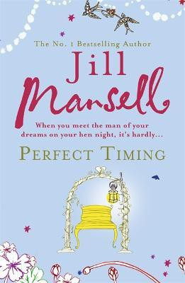 Perfect Timing(English, Paperback, Mansell Jill)