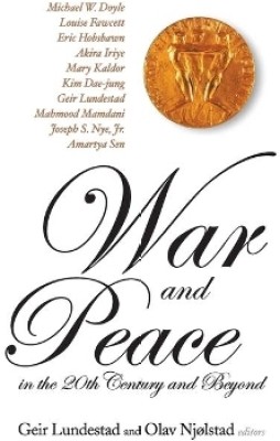 War And Peace In The 20th Century And Beyond, The Nobel Centennial Symposium(English, Paperback, unknown)