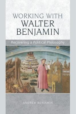 Working with Walter Benjamin(English, Hardcover, Benjamin Andrew)