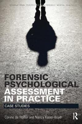 Forensic Psychological Assessment in Practice(English, Paperback, de Ruiter Corine)