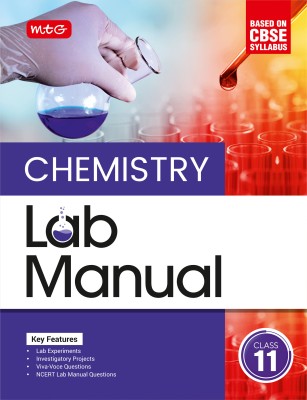 MTG Lab Manual Class 11 Chemistry Book | Based on CBSE Syllabus | Lab Experiments, Viva-Voce Question & NCERT Lab Manual Question For 2024-25 Exam(Hardcover, Mtg Editorial Board)