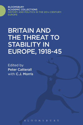 Britain and the Threat to Stability in Europe, 1918-45(English, Hardcover, unknown)