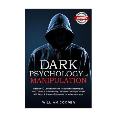 Dark Psychology and Manipulation(English, Paperback, Cooper William)