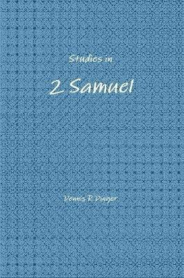 Studies in 2 Samuel(English, Paperback, Dinger Dennis)
