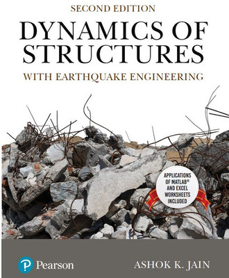 Dynamics of Structures with Earthquake Engineeirng(Paperback, Ashok K Jain)