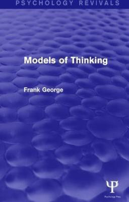 Models of Thinking(English, Paperback, George Frank)
