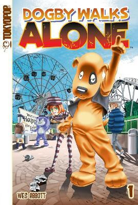 Dogby Walks Alone, Volume 1(English, Paperback, Abbott Wes)