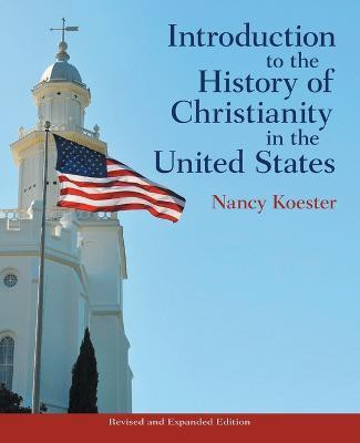 Introduction to the History of Christianity in the United States(English, Paperback, unknown)