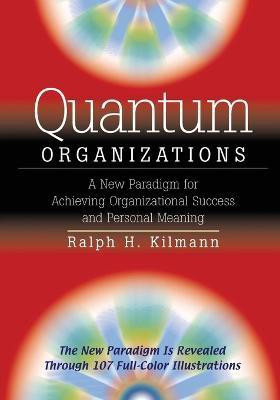 Quantum Organizations(English, Paperback, Kilmann Ralph H.)