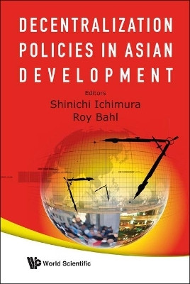 Decentralization Policies In Asian Development(English, Hardcover, Ichimura Shinichi)