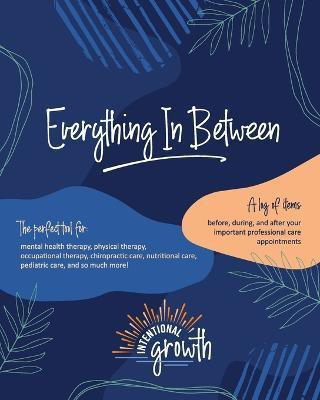 Everything In Between(English, Paperback, Gonstead Karah)
