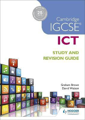 Cambridge IGCSE ICT Study and Revision Guide(English, Paperback, Brown Graham)